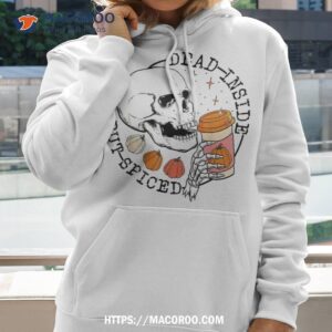 dead inside but spiced skeleton retro pumpkin thanksgiving shirt hoodie 2