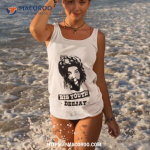 deejay big youth shirt tank top