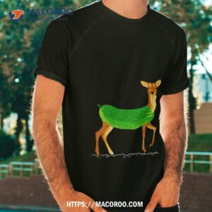 deer pickle dill doe shirt tshirt