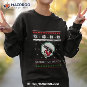 demolition ranch christmas shirt sweatshirt 2