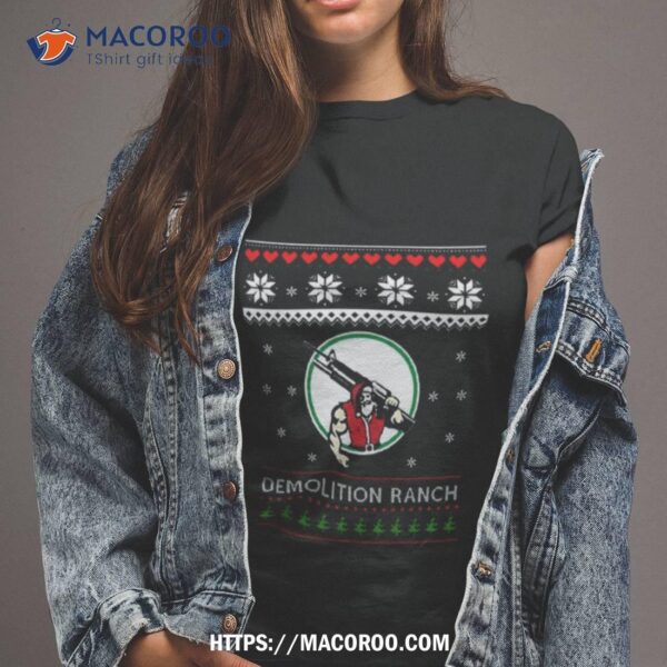 Demolition Ranch Christmas Shirt