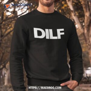 dilf shirt dad i d like to f ck adult humor tee sweatshirt