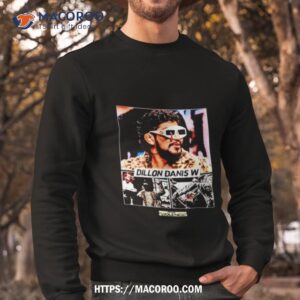 dillon danis w full violence shirt sweatshirt
