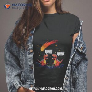 Dinosaurs Best Day Ever Shirt