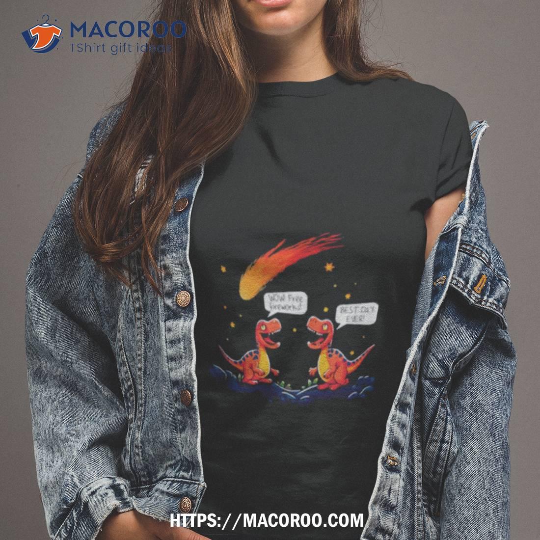 Dinosaurs Best Day Ever Shirt Dinosaurs Best Day Ever Shirt