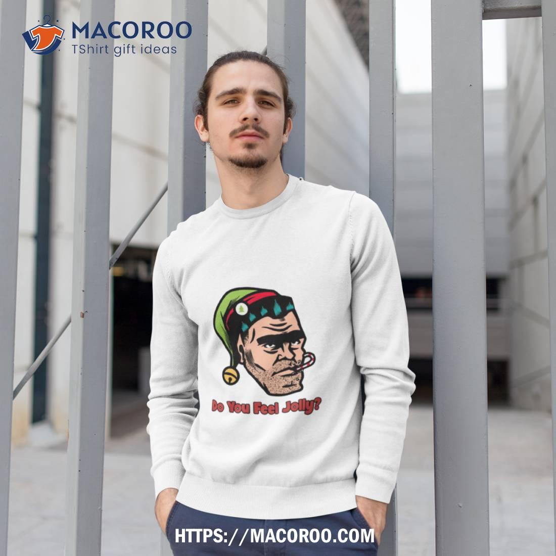 Do You Feel Jolly Funny Christmas Elf Shirt Do You Feel Jolly Funny Christmas Elf Shirt