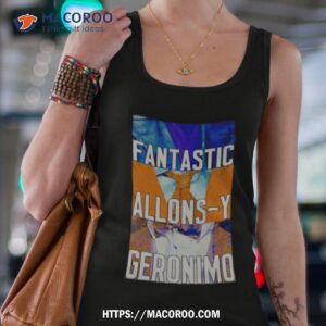 Doctor Who Fantastic Allons Y Geronimo Shirt