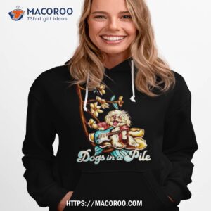 dog in a pile tour 2023 t shirt hoodie 1
