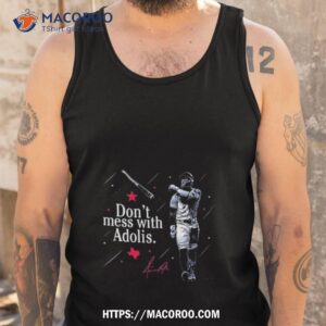 don t mess with adolis adolis garca st louis cardinals signature shirt tank top