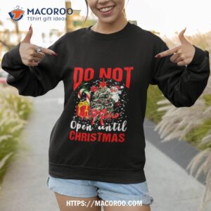 don t open til christmas vintage shirt sweatshirt 1