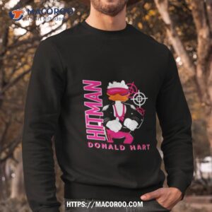 donald the hitman hart shirt sweatshirt