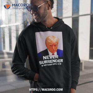 Donald Trump Never Surrender True Patriot Supply Co Shirt