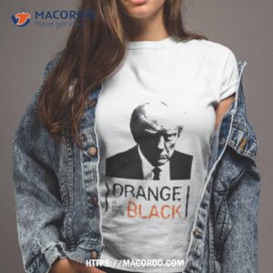 Donald Trump Orange Is The New Black Shirt