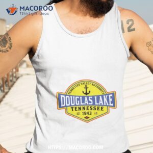douglas lake boating anchor tennessee valley tva shirt tank top 3