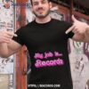 Dr Colleen Shogan My Job Is Records Barbie T Shirt