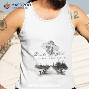 drake white 2024 the bridge tour t shirt tank top 3