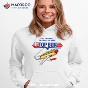 Drew Gooden Top Bun I Feel Thirst The Thirst For Worst Shirt 1 drew gooden top bun i feel thirst the thirst for worst shirt hoodie 1