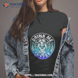 Drinkme Coffee Shirt