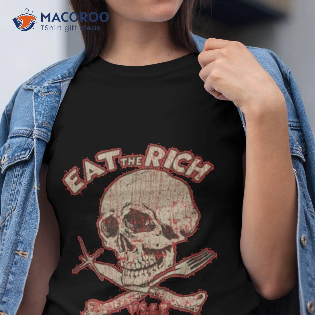 Eat The Rich 1978 Shirt Eat The Rich 1978 Shirt