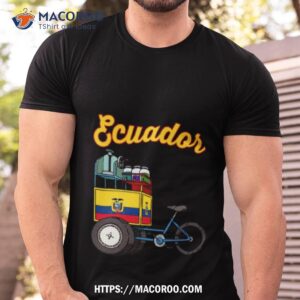 Ecuador Design For Ecuatorianos Shirt
