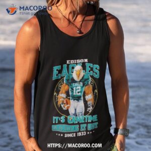 edison eagles it s gametime crinding it out since 1933 shirt tank top