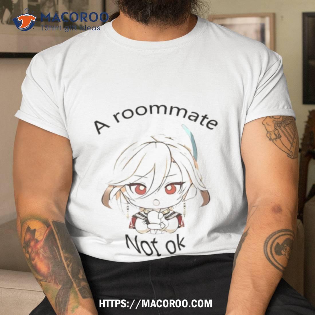 Ellie Haikavehel A Roommate Not Ok Shirt Ellie Haikavehel A Roommate Not Ok Shirt