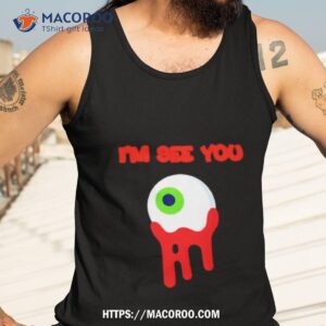 Eye I’m See You Shirt 3 eye i m see you shirt tank top 3