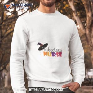 Faboolous Nurse Halloween Shirt 2 faboolous nurse halloween shirt sweatshirt