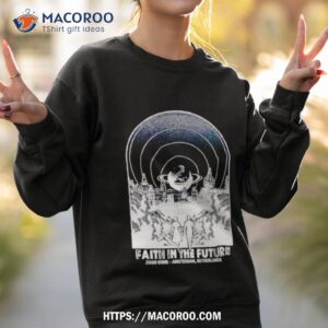 faith in the future ziggo dome amsterdam world tour orange shirt sweatshirt 2