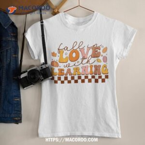 Fall In Love With Learning Teacher Retro Thanksgiving Shirt