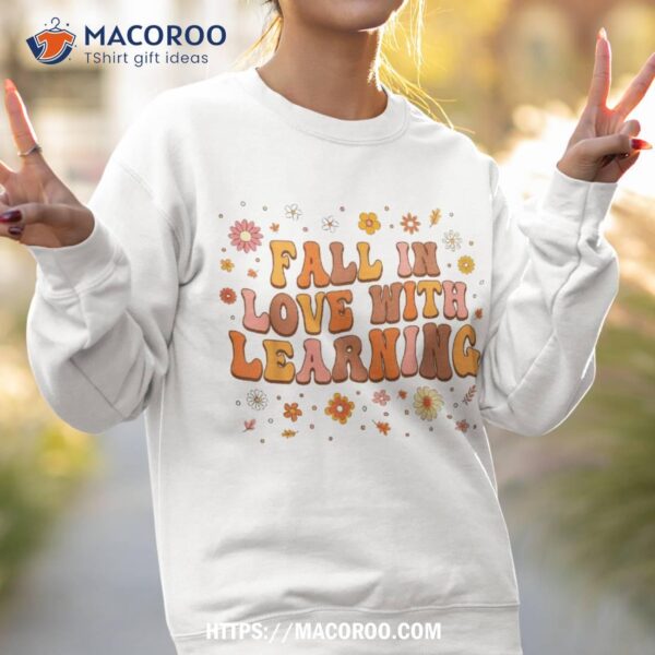 Fall In Love With Learning Teacher Thanksgiving Retro Shirt