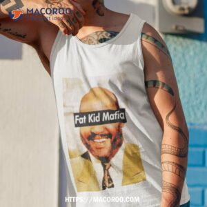 fat kid deals fat kid mafia uncle phil shirt tank top 1