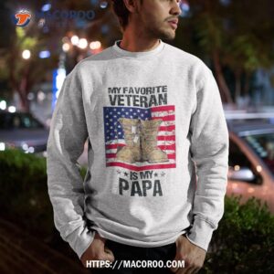 father veterans day my favorite veteran is papa for kids shirt sweatshirt 2