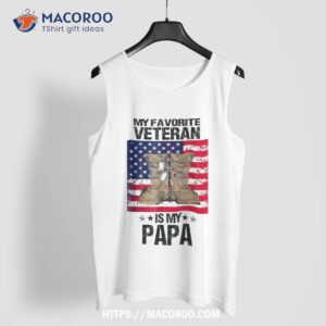 father veterans day my favorite veteran is papa for kids shirt tank top