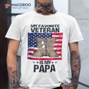 Father Veterans Day My Favorite Veteran Is Papa For Kids Shirt
