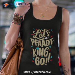 fenix fits let s pfaadt king go shirt tank top 4