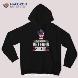 Fight Against Veteran Suicide Awareness Day Shirt