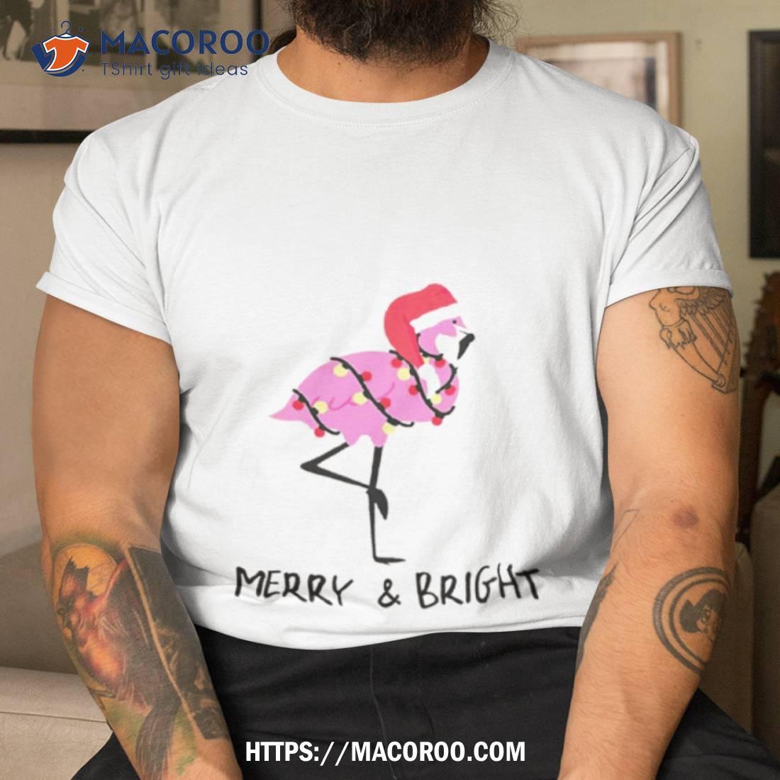 Flamingo Merry And Bright Christmas Shirt Flamingo Merry And Bright Christmas Shirt
