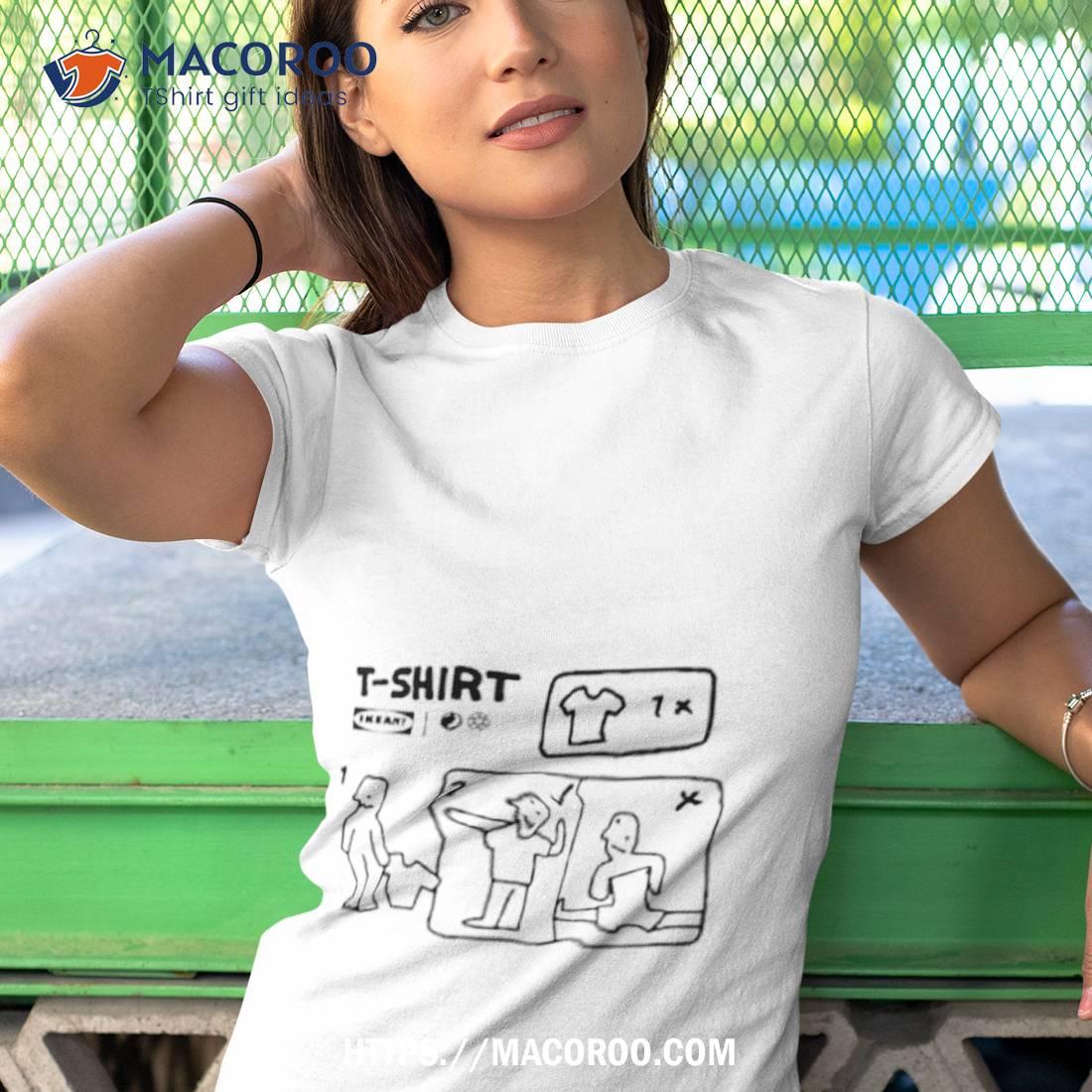 Flat Pack T Shirt Ikean’t Shirt Flat Pack T Shirt Ikean’t Shirt