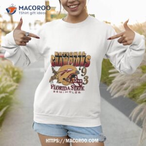 Florida State Seminoles National Champions 1993 T Shirt 3 florida state seminoles national champions 1993 t shirt sweatshirt 1
