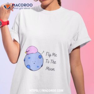 Fly Me To The Moon Shirt