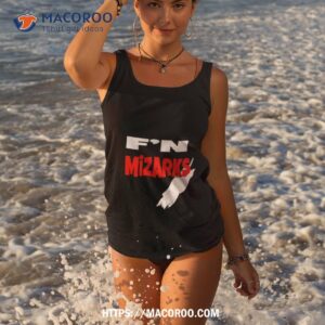fn mizarks shirt tank top