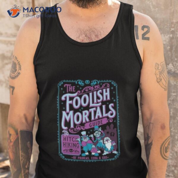 Foolish Mortals Hitch Hikers Guide – Hand Drawn Illustration Shirt