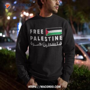 free palestine flag arabic free gaza shirt sweatshirt