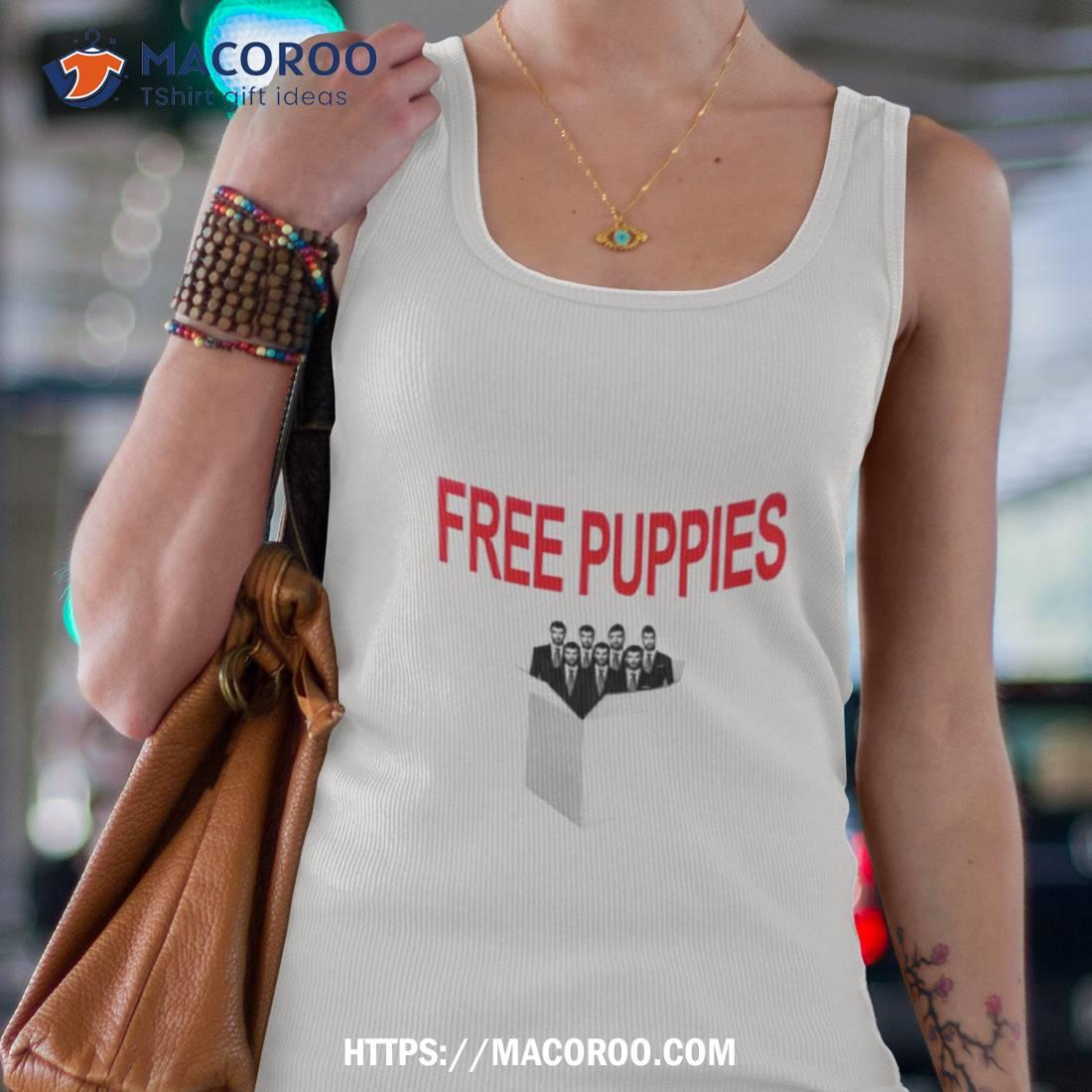 Free Puppies Shirt Free Puppies Shirt