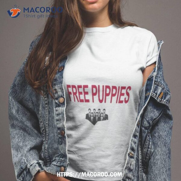 Free Puppies T Shirt