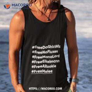 Freedashizwiz Freenofluxes Freemanalord Freeeikelmann Freearookie Freemelee Shirt 3 freedashizwiz freenofluxes freemanalord freeeikelmann freearookie freemelee shirt tank top