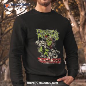 frenzal rhomb fuck you your stupid band t shirt sweatshirt
