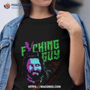 Fricking Guy Shirt