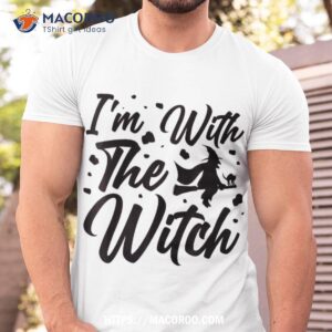 funny i m with the witch husband halloween couple shirt tshirt